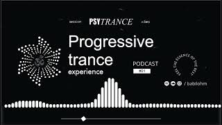 Progressive Trance Experience  01 [upl. by Akem93]