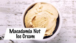 Easy Homemade Macadamia Nut Ice Cream [upl. by Adnohsel]