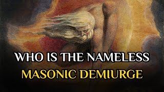 Who Is The Great Architect Of The Universe Demiurge [upl. by Letsyrc]