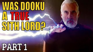 Was Dooku a TRUE Sith Lord Part 1 [upl. by Enella]