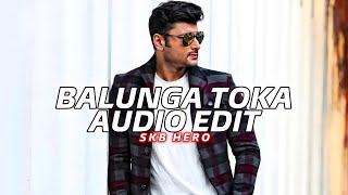 Balunga Toka  Binod Rathod  Edit Audio [upl. by Juliet]