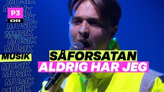 Såforsatan Aldrig Har Jeg live  KarriereKanonen 2020 [upl. by Calley890]