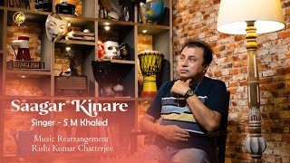 Saagar Kinare Dil Yeh Pukare  Hindi Cover Song  Rishi Kumar Chatterjee  S M Khaled  Saagar [upl. by Ecam]