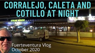 Corralejo Caleta de Fuste and El Cotillo at night  Fuerteventura Vlog October 2020 [upl. by Ahswat]