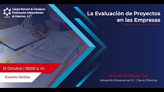 La Evaluación de Proyectos en las Empresas  Armando Pérez Gea  CNCPIE [upl. by Curson494]