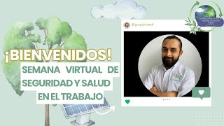 Bienvenida ‐ 3a Semana Virtual de Seguridad y Salud en el Trabajo HIMEDI [upl. by Ralina774]