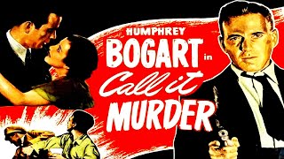 Call It Murder 1934  Full Crime Drama Movie  Humphrey Bogart  Sidney Fox [upl. by Hereld477]