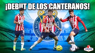 💎🤩Análisis del DEBUT DE LOS CANTERANOS DE CHIVAS  Legión Tapatía [upl. by Nodnorb]