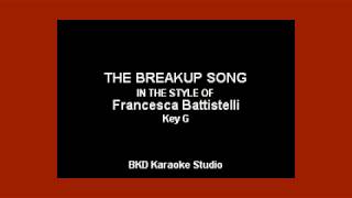 Francesca Battistelli  The Breakup Song Karoke with Lyrics [upl. by Enirehs]