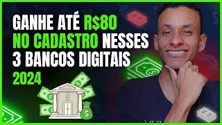 3 BANCOS DIGITAIS QUE AINDA PAGAM NO CADASTRO 2024 [upl. by Yenttirb166]