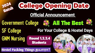 💐Happy News To All Round Students amp GNM Students  College Opening Date Announcement 💐 [upl. by Margalit972]