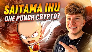 SaitamaInu Crypto Review  Can This One Punch Crypto Takes Us To THE MOON MEMECOIN [upl. by Ydnyl]