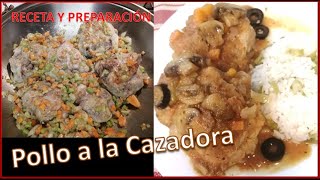 Pollo a la Cazadora  Receta y Preparación [upl. by Citarella652]