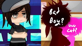 My OC’s meet the Bad boy and UwU cat different •Gacha• [upl. by Ahsikrats]