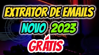 Extrator de Emails GRATUITO e Ilimitado  Como Extrair Leads GRÁTIS [upl. by Colt205]