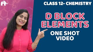 d and f block elements Class 12  d block One Shot NCERT Chapter 8  CBSE NEET JEE [upl. by Rollins]