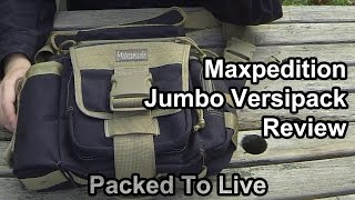 Maxpedition Jumbo Versipack Review [upl. by Spevek922]