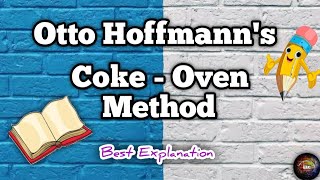 Otto Hoffmanns Coke Oven ll Carbonization of Coal ll Recovery of By Products l EngineeringChemistry [upl. by Demona]