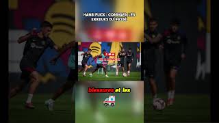 Peuton sattendre à une revanche du Barça avec Hansi Flick  🚀 [upl. by Boyse]