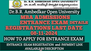 DrBRAmbedkar Open University 2024 MBA ADMISSIONS ENTRANCE EXAM DETAILS REGISTRATIONS LAST DATE [upl. by Ahsal]