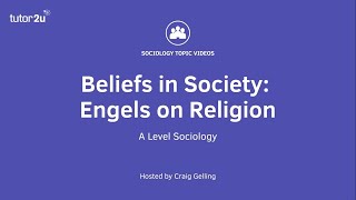 Engels on Religion  Beliefs in Society  ALevel Sociology [upl. by Manella]