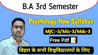 BA 3rd Semester Mjc3 Psychology New Syllabus 2024✅✅। 3rd Semester mdc3 Psychology New Syllabus [upl. by Cesare31]