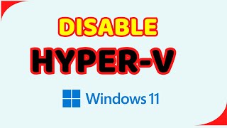 How to Disable Hyper V in Windows 11 Step By Step Tutorial  EnableDisable Hyper V in Windows 11 [upl. by Nahtan]