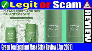 Green Tea Eggplant Mask Stick Review April 2021 Is It Legit Or Scam Watch  DodBuzz [upl. by Ellerahs]