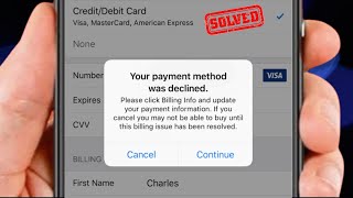 Your Payment Method Was Declined Update It or Provide A New Payment Method and Try Again  iOS 18 [upl. by Dib]