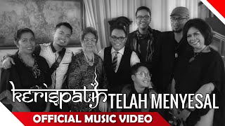 Kerispatih  Telah Menyesal  Official Music Video  NAGASWARA [upl. by Epolulot]