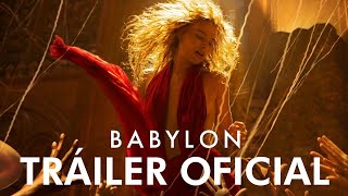 BABYLON  Tráiler Oficial – Brad Pitt Margot Robbie Diego Calva SUBTITULADO [upl. by Ecienaj]