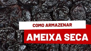 Como armazenar ameixa seca [upl. by Oile]