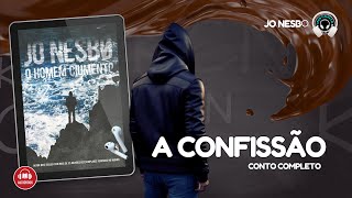 A confissão  Jo Nesbo conto completo  Audiobook  Audiolivro  Narração Humana [upl. by Sarah]