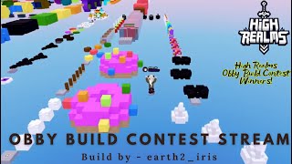 High Realms Obby Build Contest Winner  Stream 2 [upl. by Mansfield]