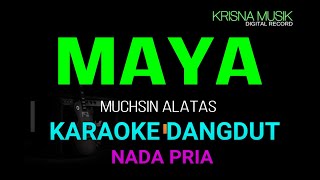 MAYA KARAOKE DANGDUT ORIGINAL HD AUDIO [upl. by Rehnberg]