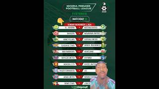 Week 10 Nigeria Premier League Fixtures add your prediction npfl week10 fixtures naijaEPL [upl. by Disharoon199]