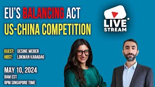 🇪🇺EU’s Balancing Act 🇺🇸US🇨🇳China Competition live livestream livestreaming [upl. by Marylee]