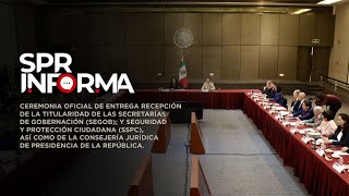 Ceremonia de EntregaRecepción de la Segob la SSPC y la Consejería Jurídica de Presidencia [upl. by Rawdin]