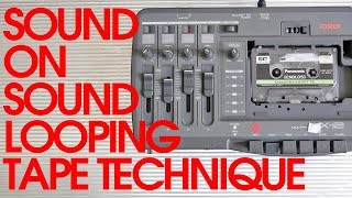 How to do Sound on Sound Looping with Cassette and Tape Recorders [upl. by Auhsuoj]