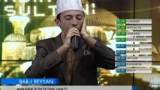 CAN ATICI AKŞAM EZANİ ANKARA İCİN İFTAR VAKTİ 19062015 [upl. by Ecnesse920]