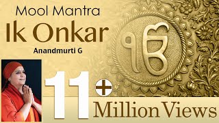 Mool Mantra Ik Onkar  108 Times Chanting of Mool Mantra  Gurbani [upl. by Arreip944]