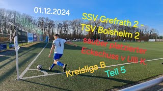 Fussballspiel Herren SSV Grefrath 2  TSV Boisheim 2 Kreisliga B Eckschuss Ulli K Teil 5 youtube [upl. by Remot]