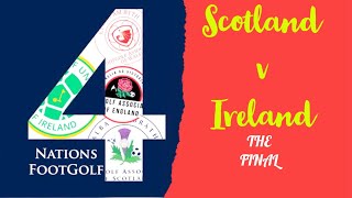 Scotland V Ireland  The Final of the Four Nations Footgolf Tournament 2022 [upl. by Karlik50]