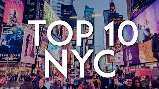 TOP 10 Things to do in NEW YORK CITY  NYC Travel Guide [upl. by Awahsoj121]