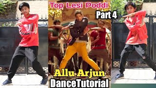 Allu Arjun  Epic Dance Moves Tutorial  Top Lesi Poddi  Part4  Step by Step  Iddarammayilatho [upl. by Alekram]