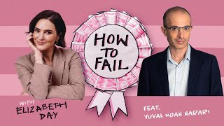 How to Fail with Elizabeth Day  Yuval Noah Harari on his meditation struggles after 24 years [upl. by Webster]