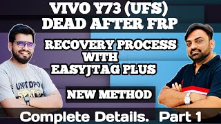 Vivo Y73 Dead After Removing FRP With Unlock Tool  Recovery With Easyjtag Plus  Full Details [upl. by Vacla]