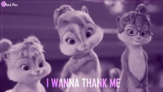 The Chipettes  I Wanna Thank Me [upl. by Nenerb]