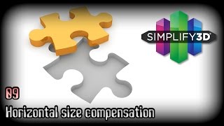 Tutorial Simplify3D 09  Horizontal size compensation [upl. by Shewchuk]