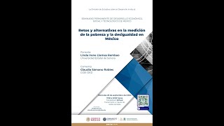 Seminario quotRetos y alternativas en la medición de la pobreza y la desigualdad en Méxicoquot [upl. by Bev]